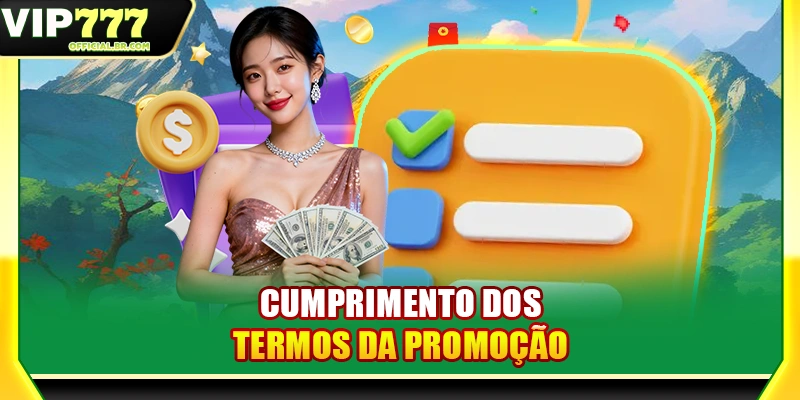 Cumprimento dos termos da promoção