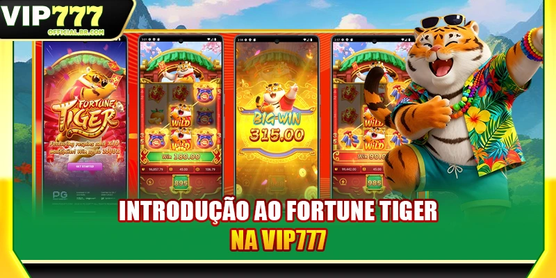 Introdução ao Fortune Tiger na VIP777