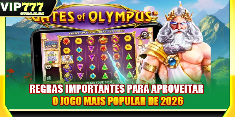 Regras importantes para aproveitar o jogo mais popular de 2026