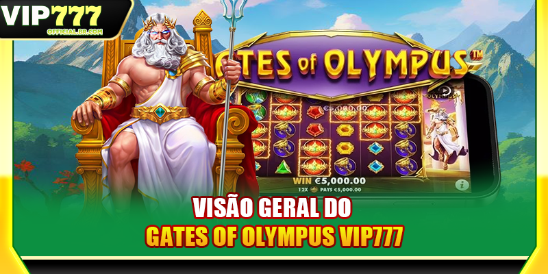 Visão geral do Gates of Olympus VIP777