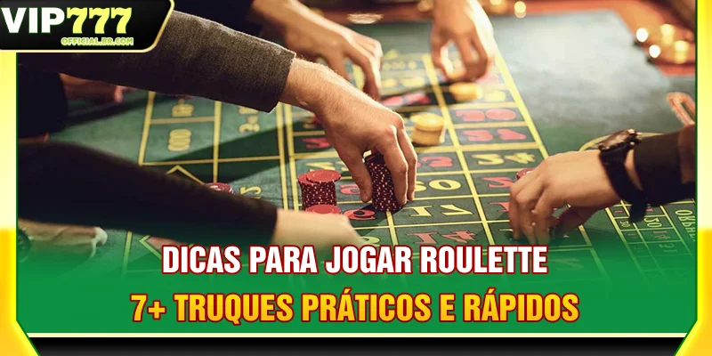 Dicas Para Jogar Roulette